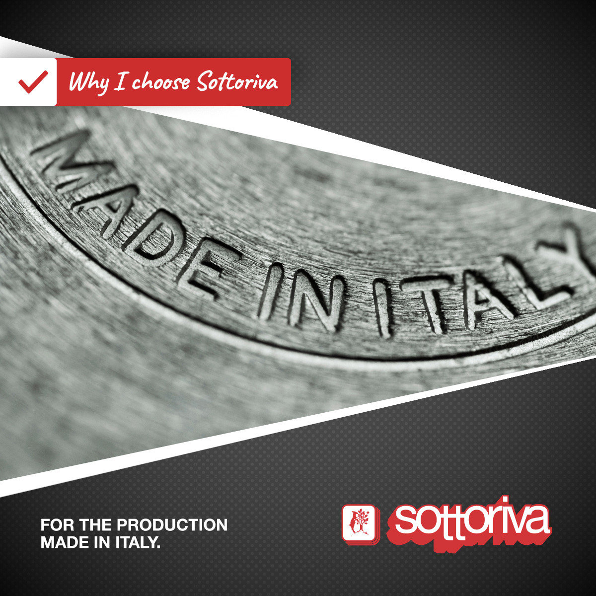 For the production Made in Italy